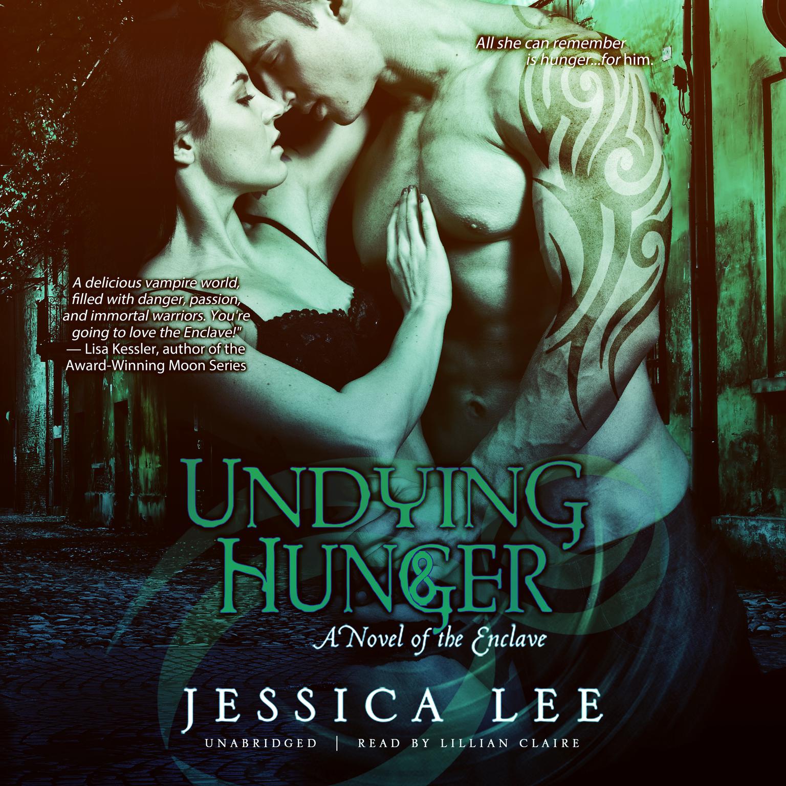Undying Hunger: A Novel of the Enclave Audiobook, by Jessica Lee