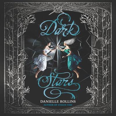 Dark Stars Audiobook, by Danielle Rollins