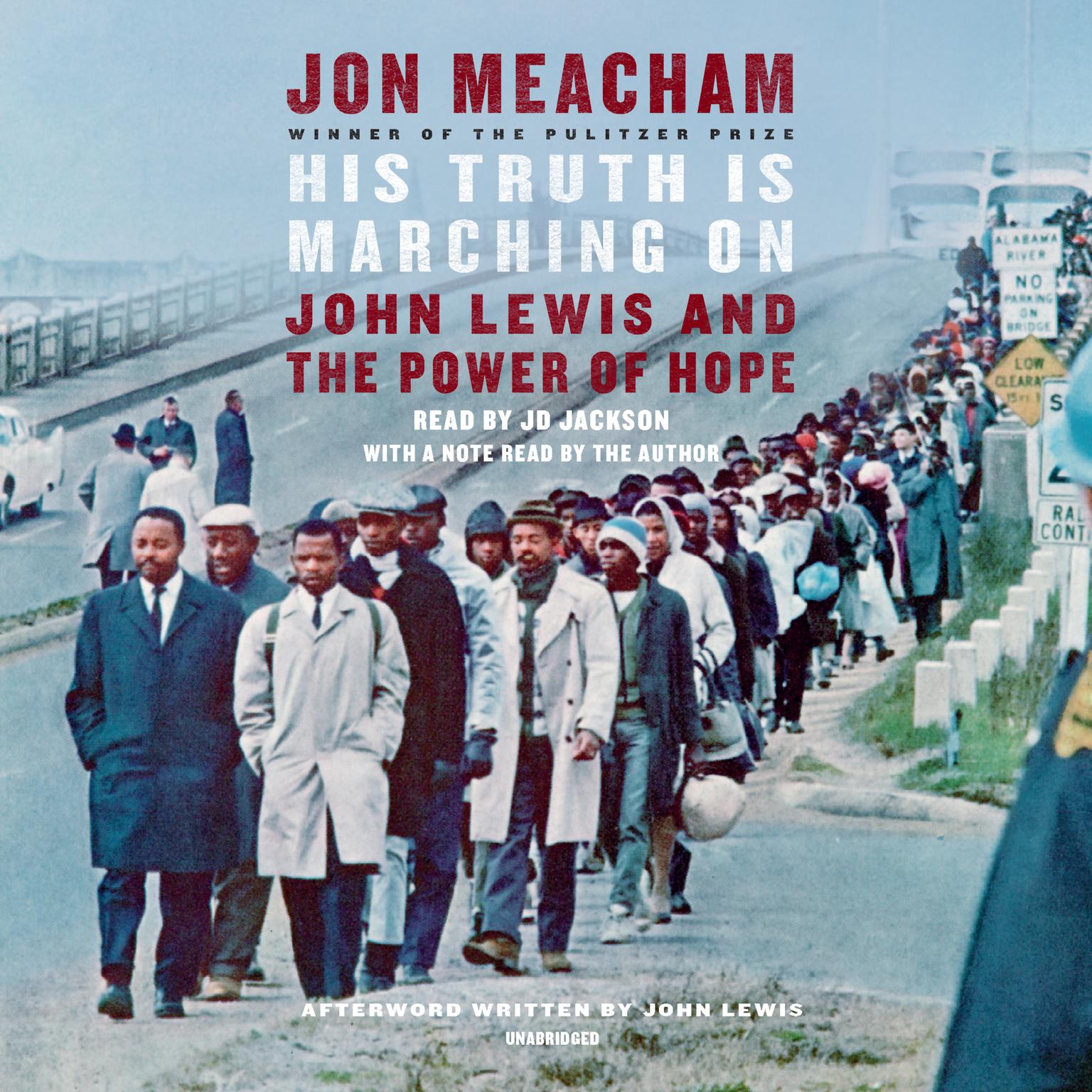 His Truth Is Marching On: John Lewis and the Power of Hope Audiobook, by Jon Meacham