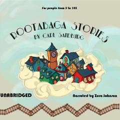 Rootabaga Stories Audiobook, by Carl Sandburg