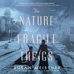 The Nature of Fragile Things Audiobook, by Susan Meissner