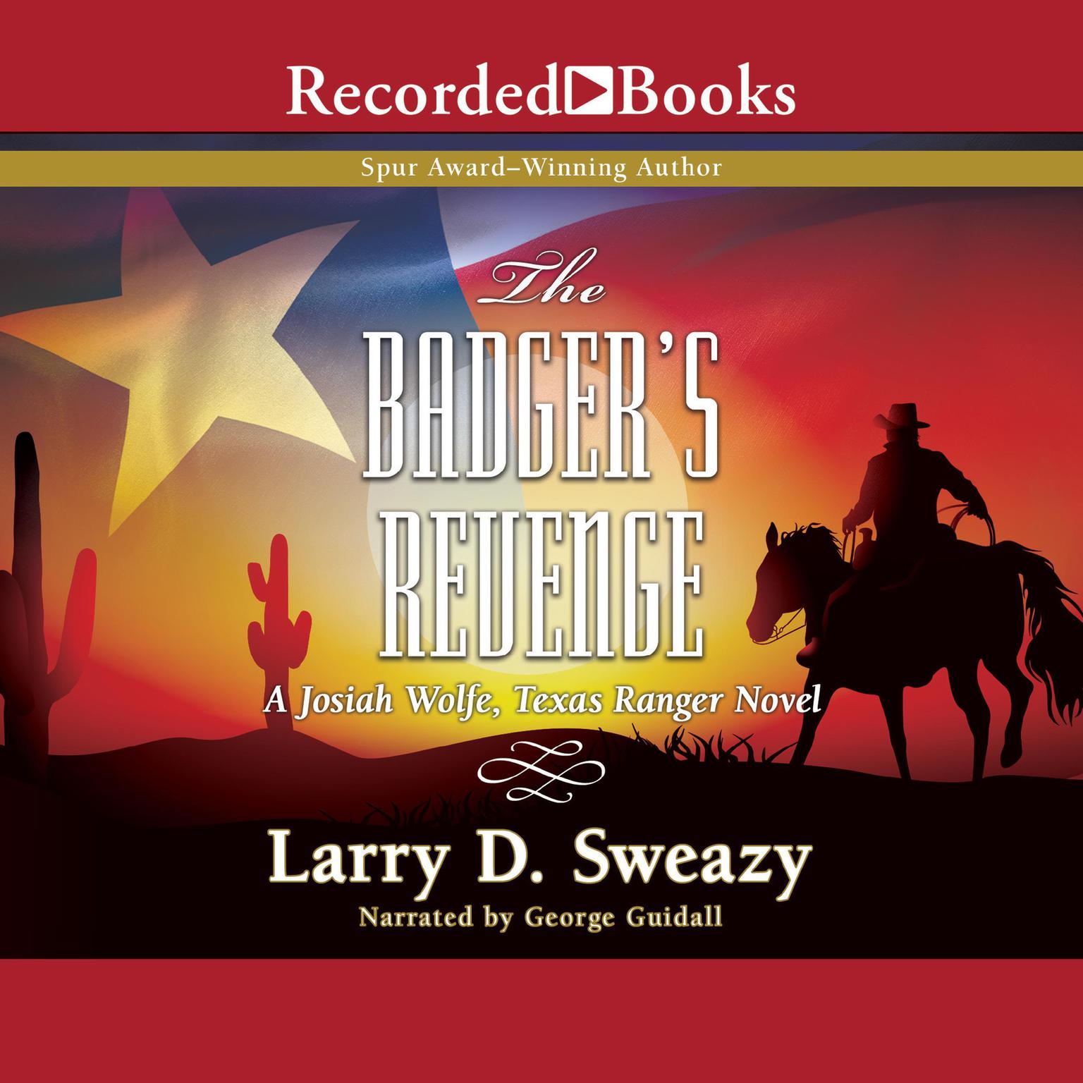 The Badgers Revenge Audiobook, by Larry D. Sweazy