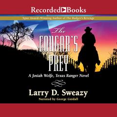 The Cougar's Prey Audiobook, by Larry D. Sweazy