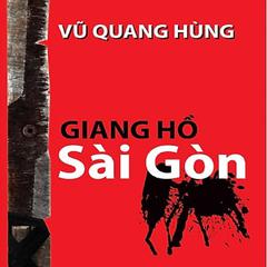 Giang Ho Sai Gon Audiobook, by Vu Quang Hung