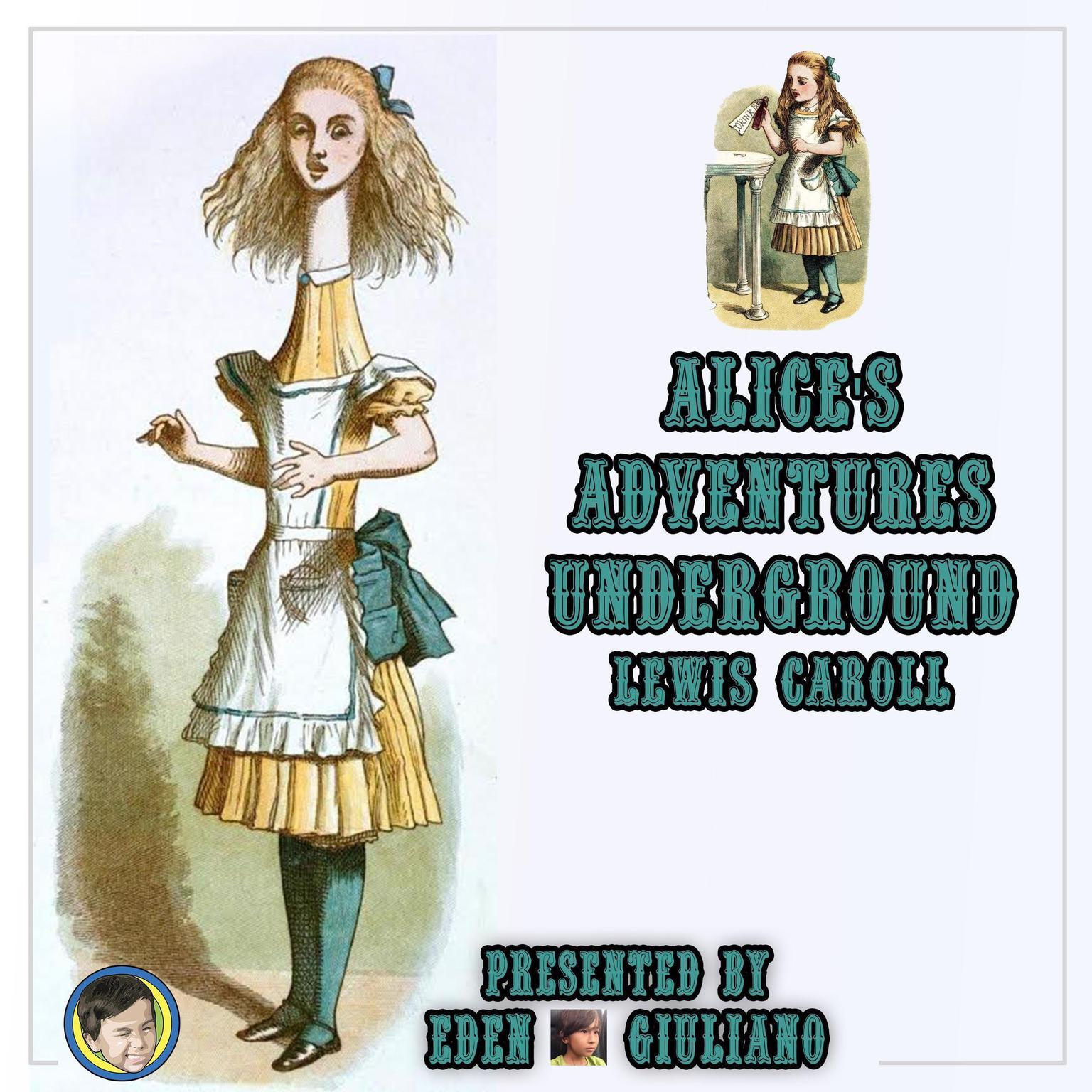 Alices Adventures Underground Audiobook, by Lewis Caroll