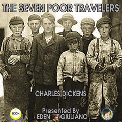 The Seven Poor Travelers  Audiobook, by Charles Dickens