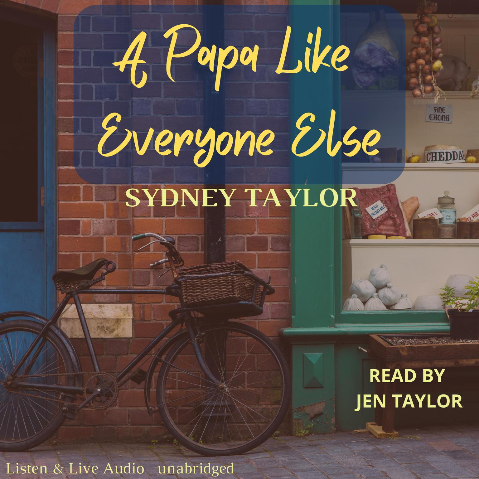A Papa Like Everyone Else Audiobook, by Sydney Taylor