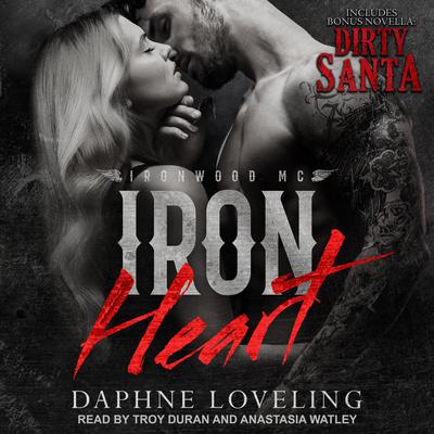Iron Heart & Dirty Santa Audiobook, by Daphne Loveling