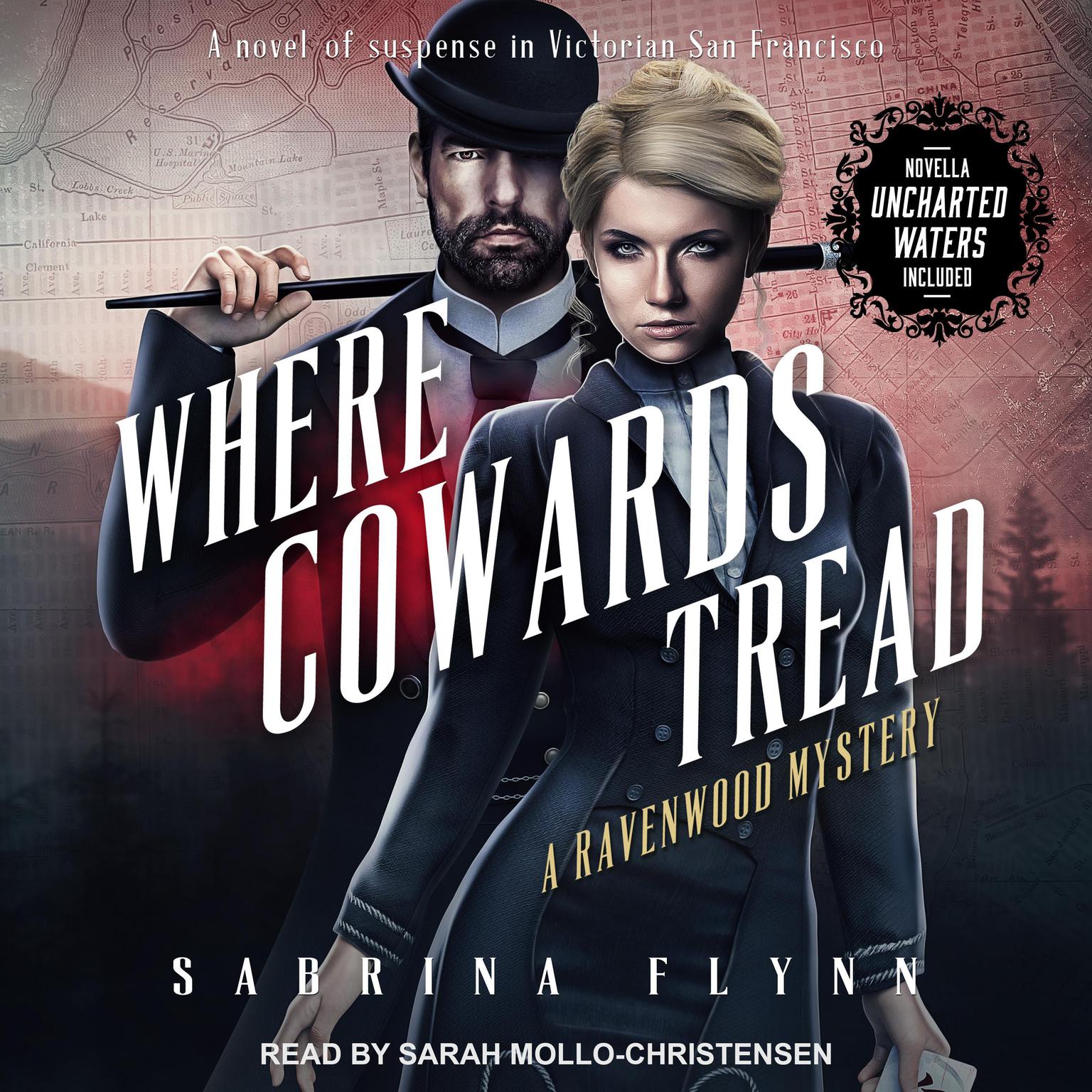 Where Cowards Tread: And the Novella Uncharted Waters Audiobook, by Sabrina Flynn