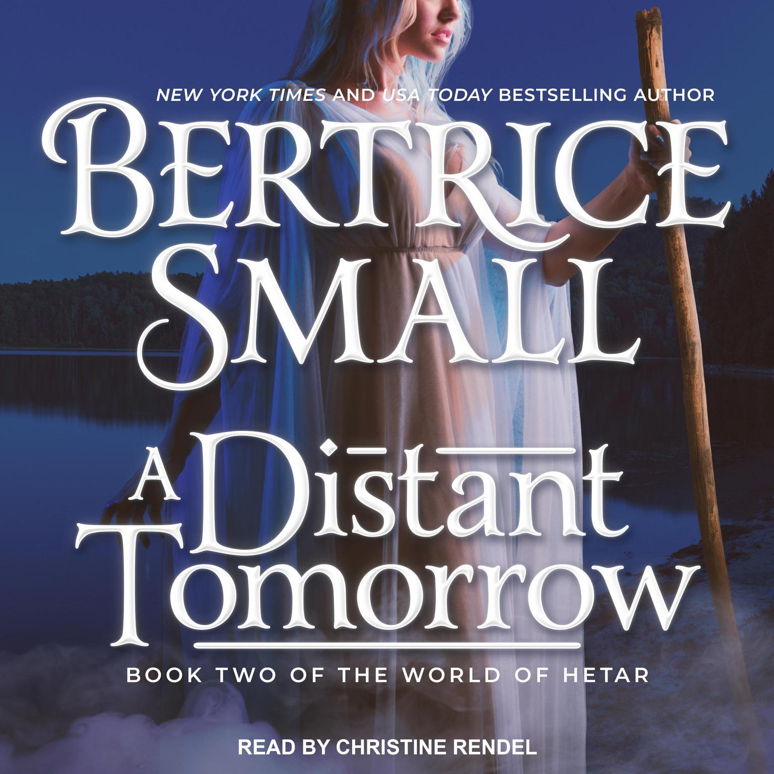 A Distant Tomorrow Audiobook, by Bertrice Small