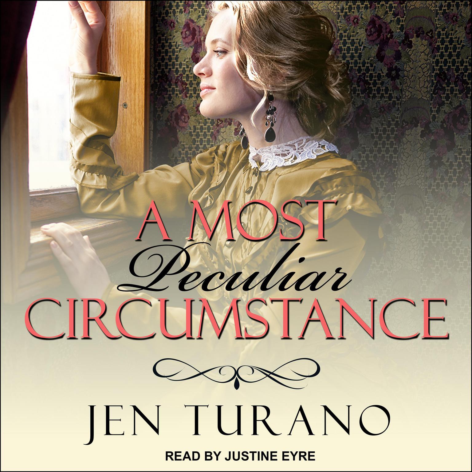 A Most Peculiar Circumstance Audiobook, by Jen Turano