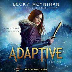 Adaptive Audiobook, by Becky Moynihan