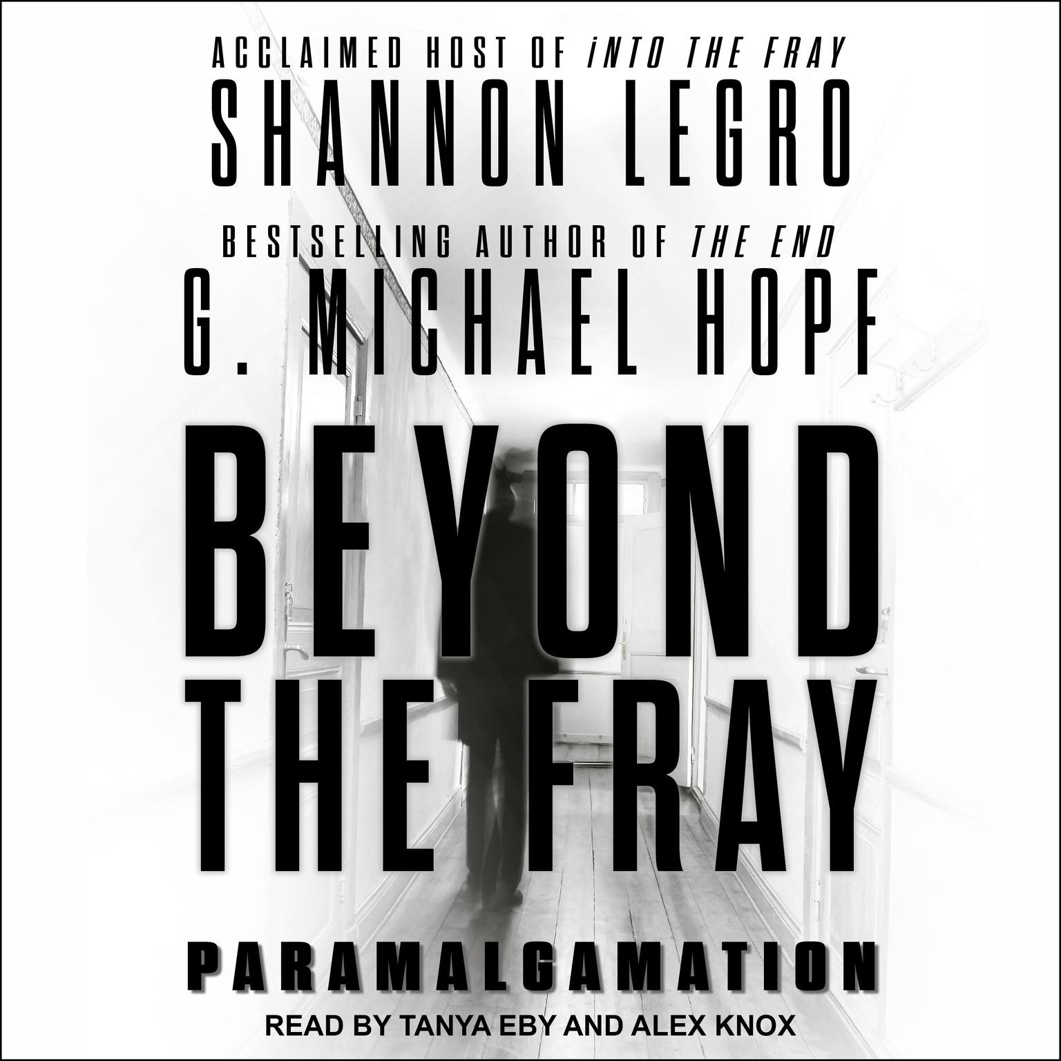 Beyond The Fray: Paramalgamation Audiobook, by G. Michael Hopf