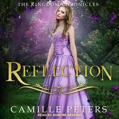 Reflection Audiobook, by Camille Peters