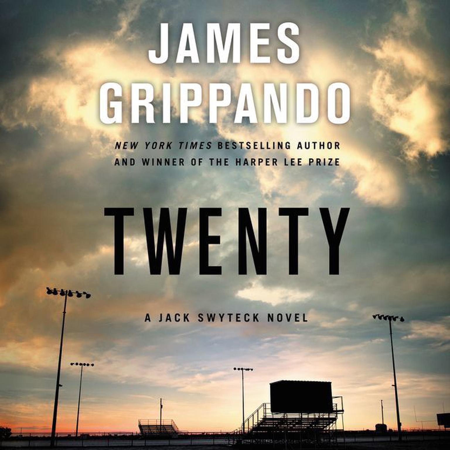 Twenty: A Jack Swyteck Novel Audiobook, by James Grippando