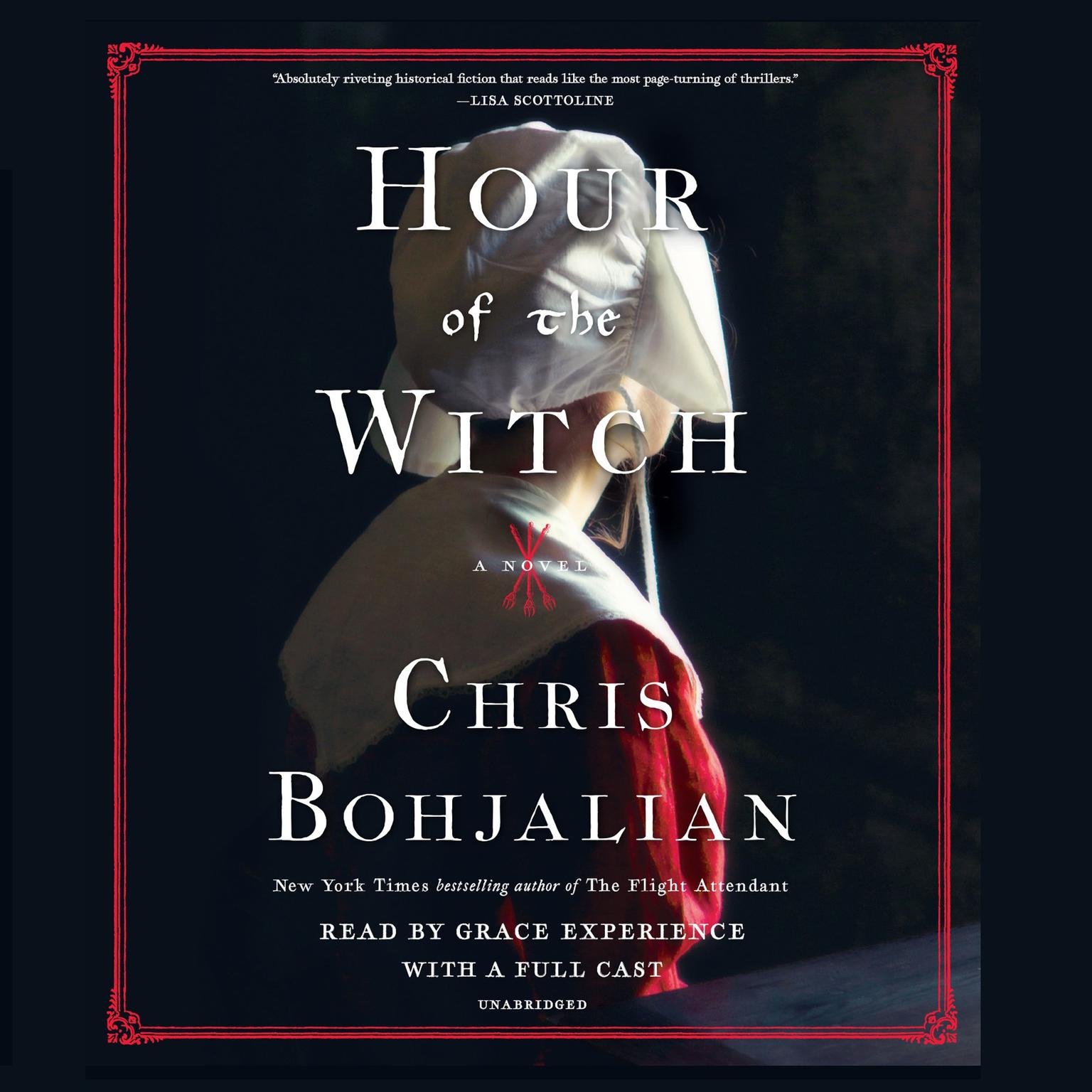 Hour of the Witch: A Novel Audiobook, by Chris Bohjalian