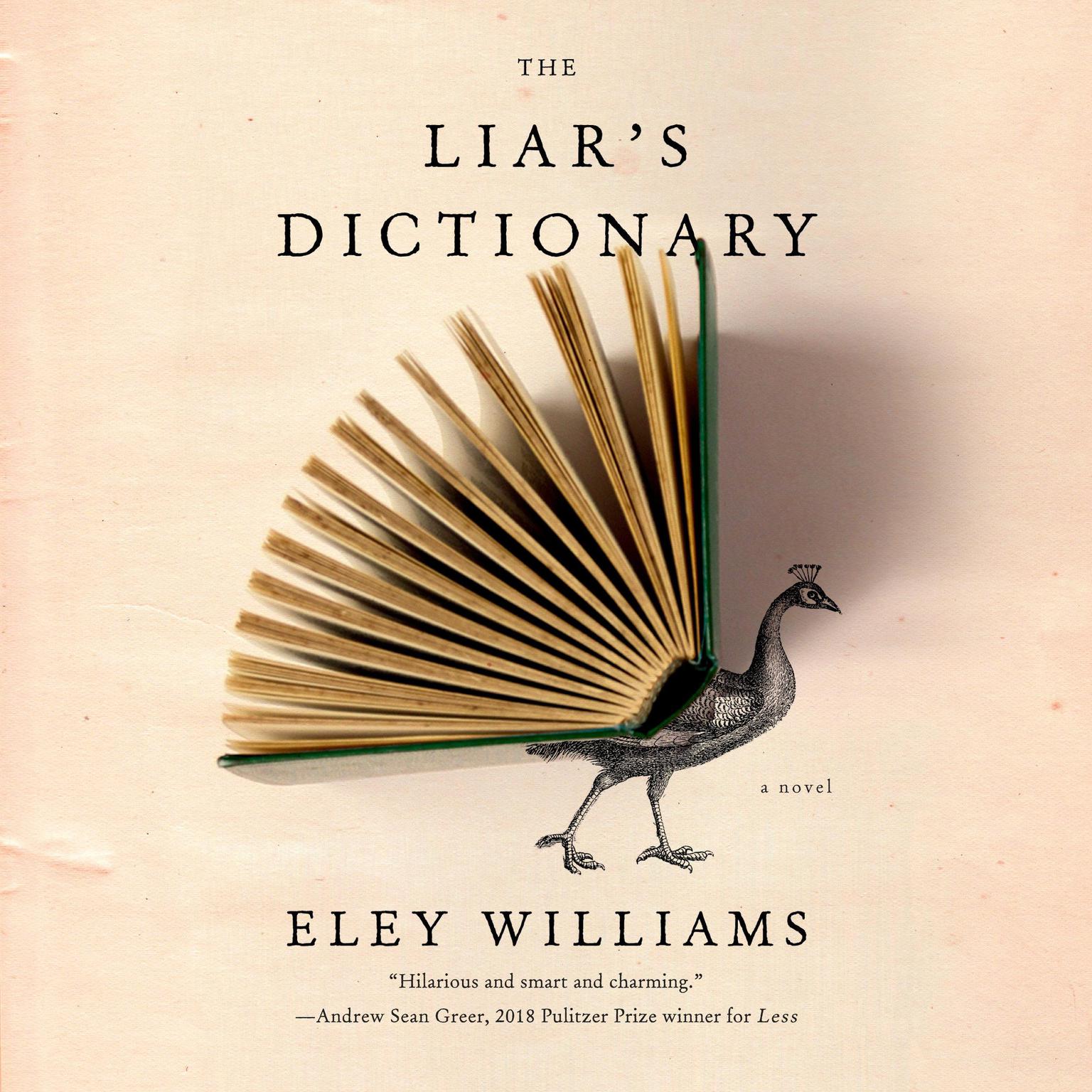 The Liars Dictionary: A Novel Audiobook, by Eley Williams