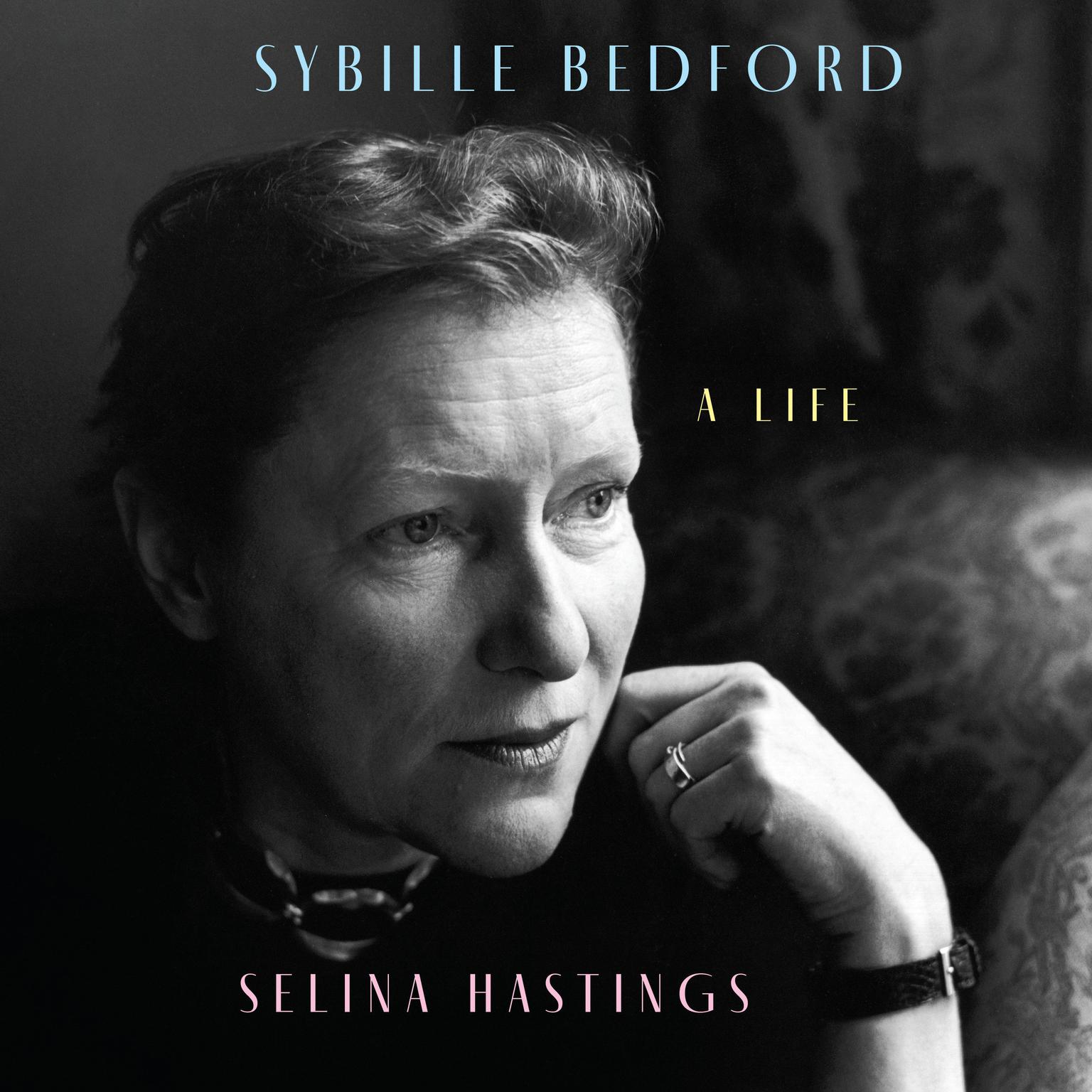Sybille Bedford: A Life Audiobook, by Selina Hastings