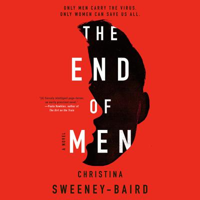 The End of Men Audiobook, by Christina Sweeney-Baird