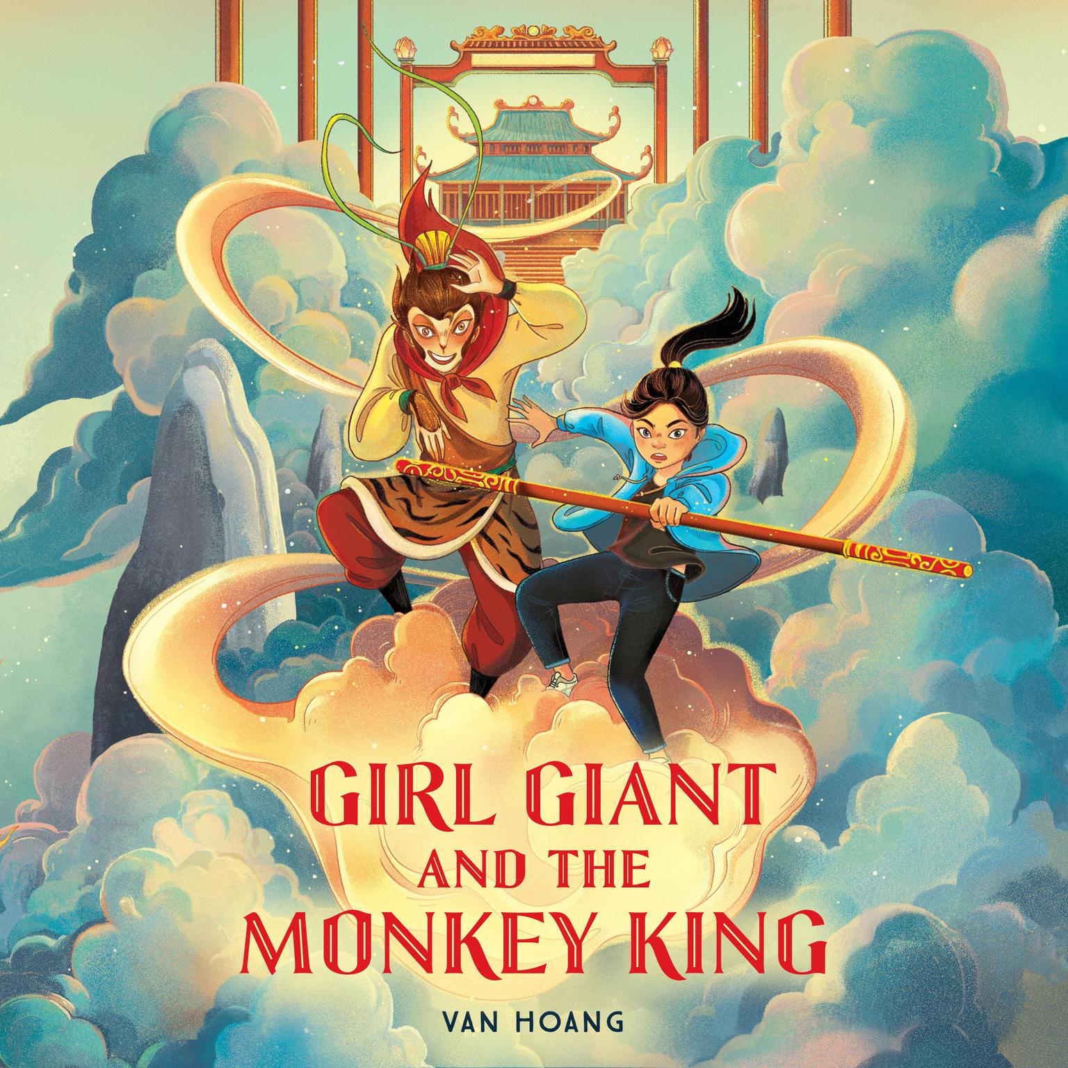 Girl Giant and the Monkey King Audiobook, by Van Hoang