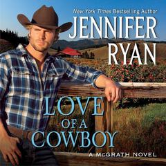 Love of a Cowboy: A Novel Audiobook, by Jennifer Ryan