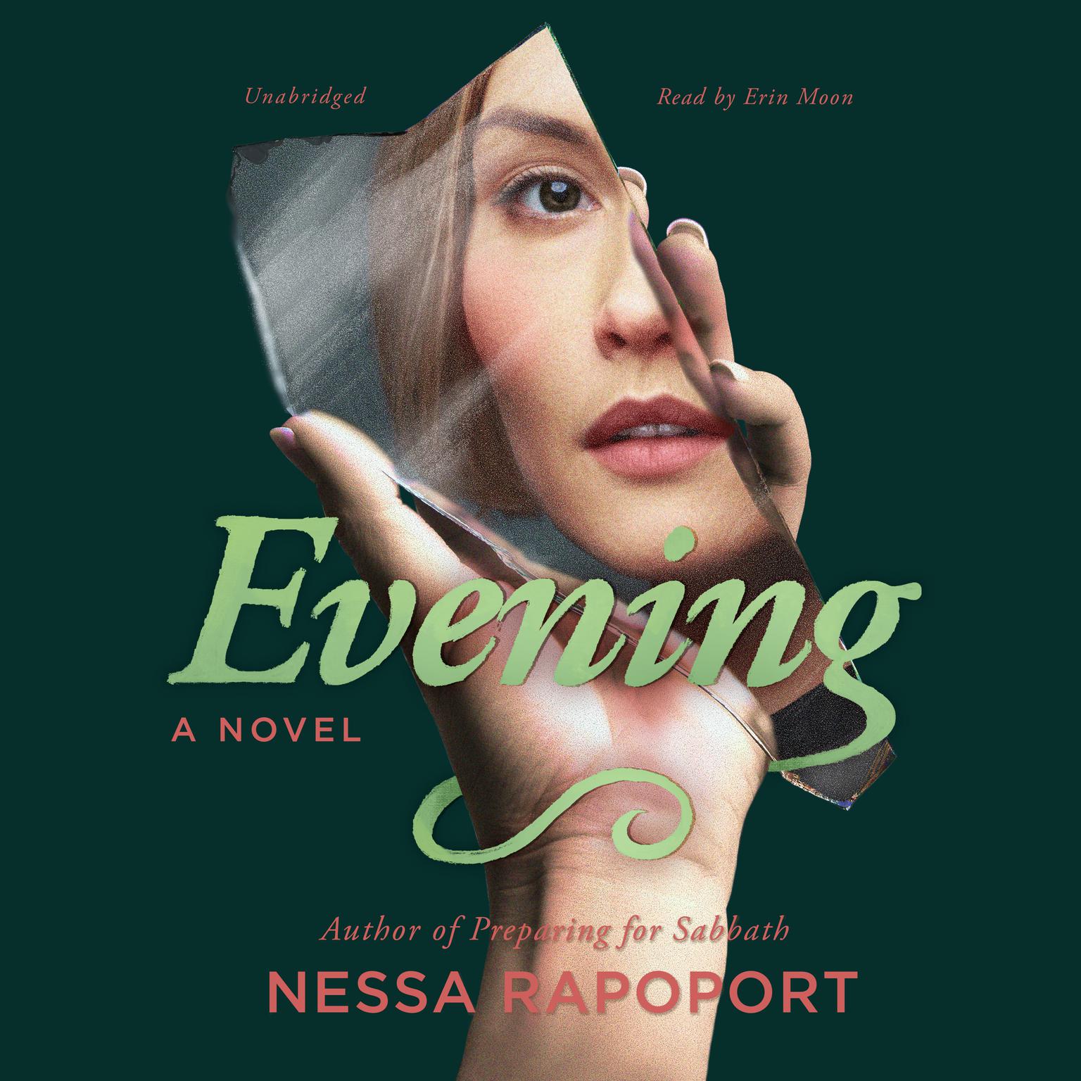Evening: A Novel Audiobook, by Nessa Rapoport