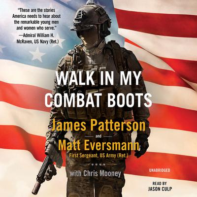 Walk in My Combat Boots: True Stories from America's Bravest Warriors Audiobook, by 