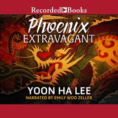 Phoenix Extravagant Audiobook, by 