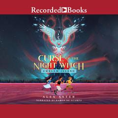 Curse of the Night Witch Audiobook, by Alex Aster