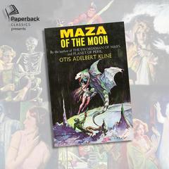 Maza of the Moon Audiobook, by Otis Adelbert Kline