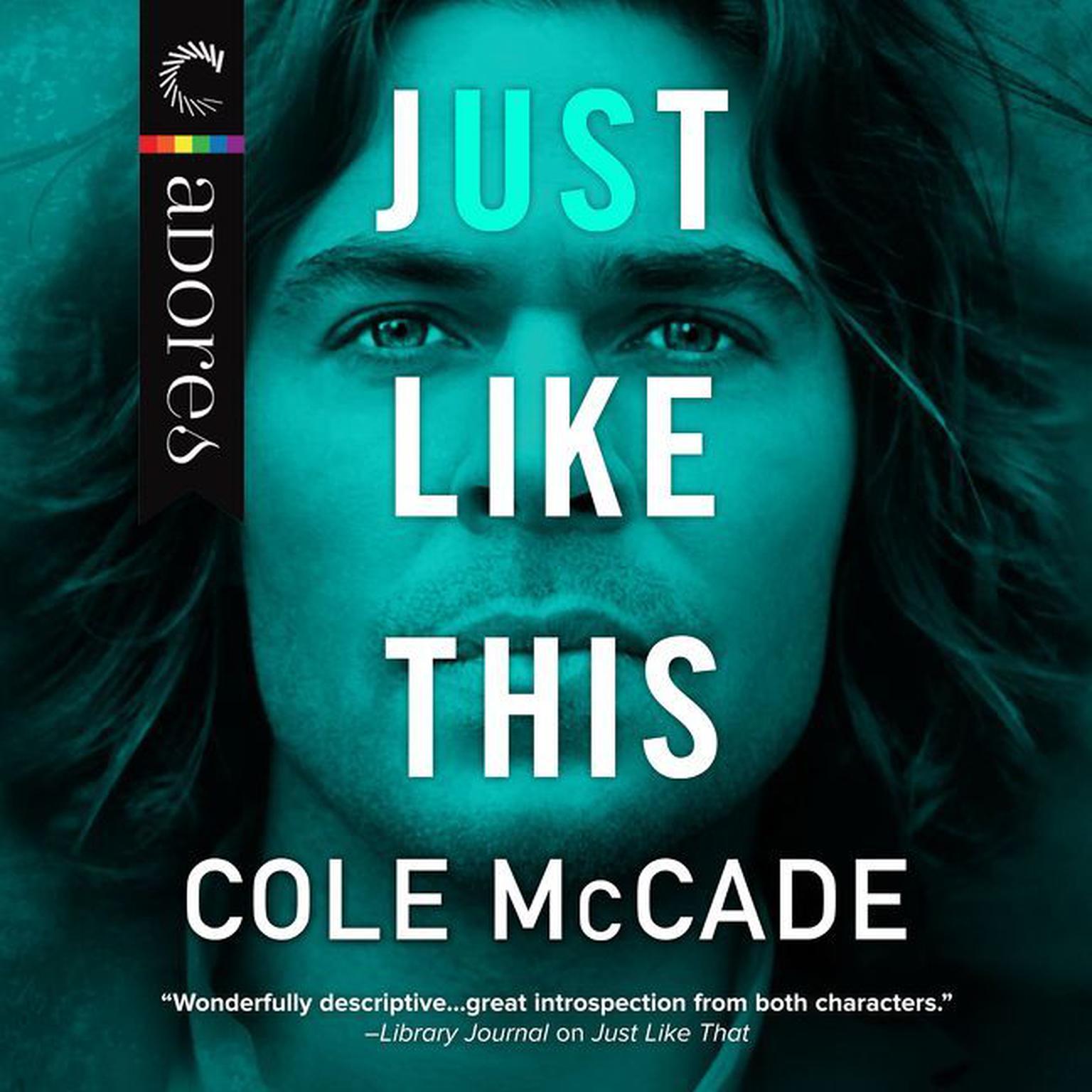 Just Like This Audiobook, by Cole McCade