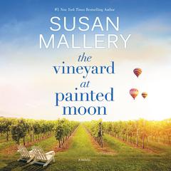 The Vineyard at Painted Moon Audiobook, by 