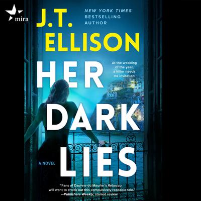 Her Dark Lies: A Novel Audiobook, by J. T. Ellison