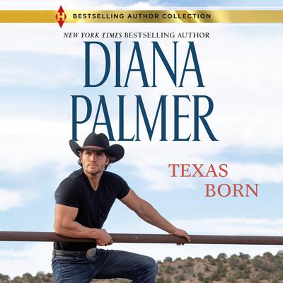Texas Born Audiobook, by Diana Palmer