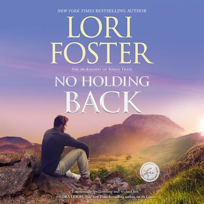 No Holding Back Audiobook, by Lori Foster
