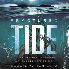Fractured Tide Audiobook, by Leslie Lutz