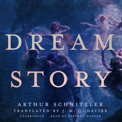 Dream Story Audiobook, by Arthur Schnitzler