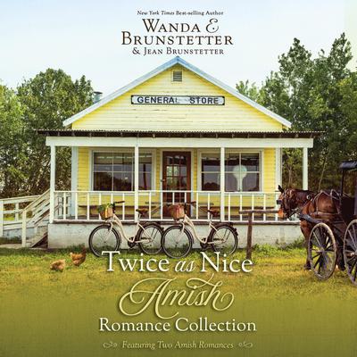 Twice As Nice Amish Romance Collection Audiobook, by Wanda E. Brunstetter