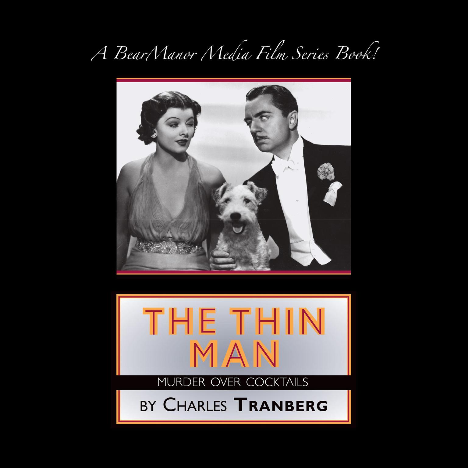 The Thin Man: Murder Over Cocktails Audiobook, by Charles Tranberg