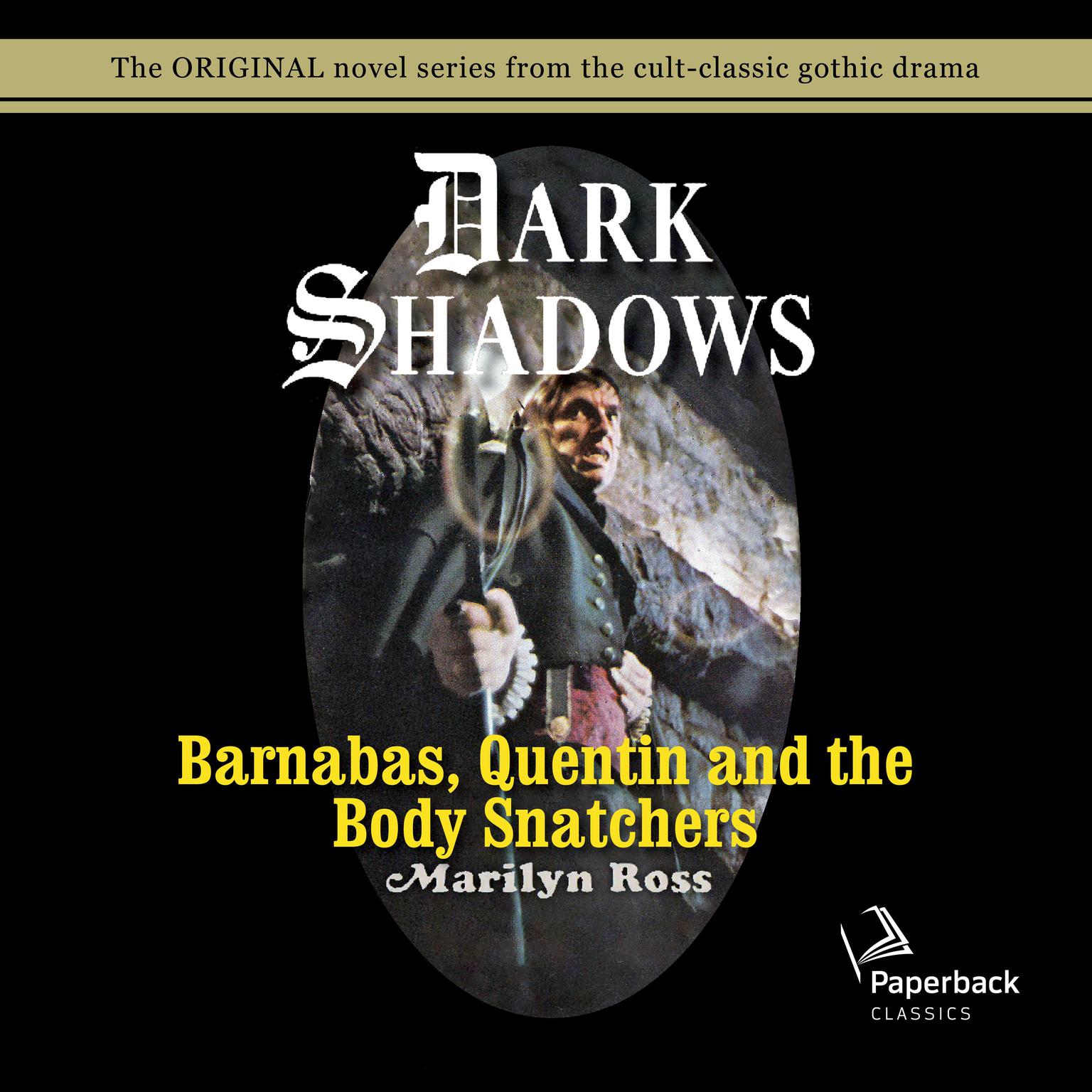 Barnabas, Quentin and the Body Snatchers Audiobook, by Marilyn Ross