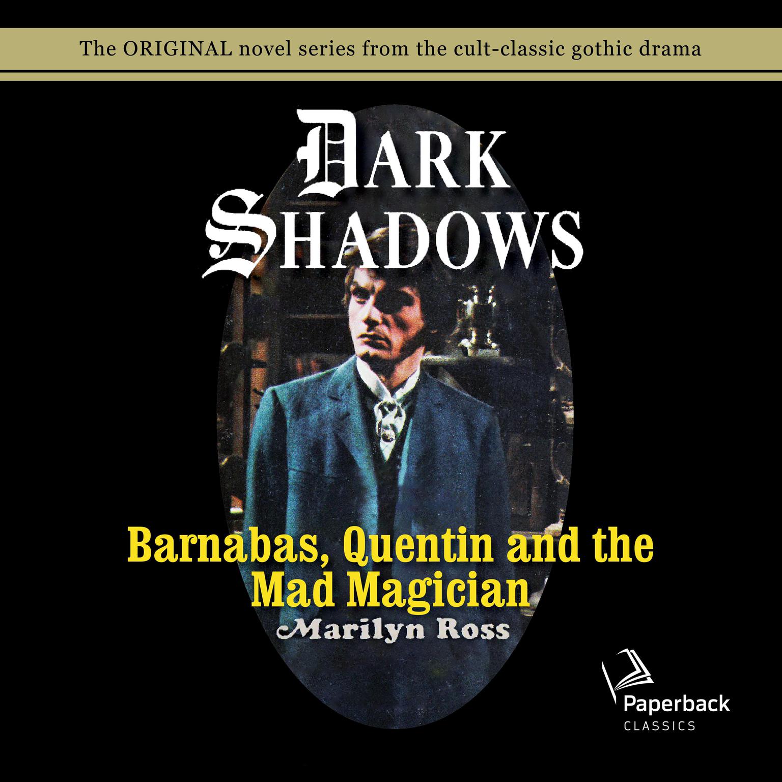 Barnabas, Quentin and the Mad Magician Audiobook, by Marilyn Ross