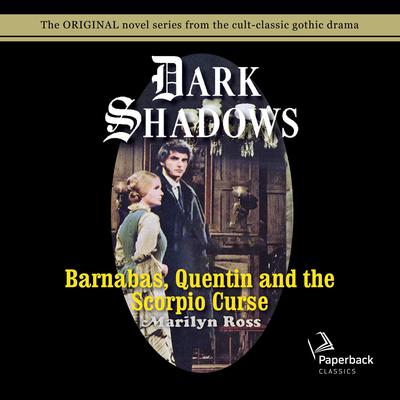 Barnabas, Quentin and the Scorpio Curse Audiobook, by 