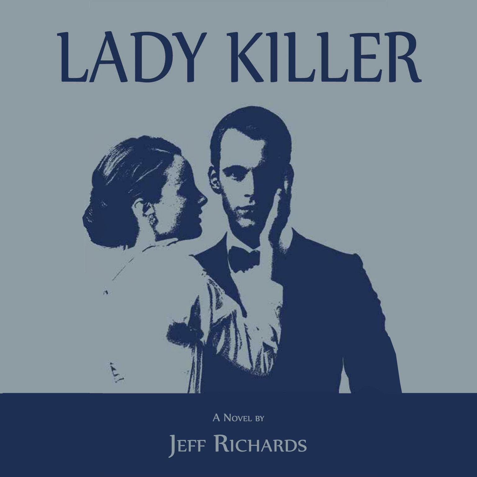 Lady Killer Audiobook, by Jeff Richards