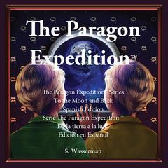 The Paragon Expedition (Spanish) Audiobook, by Susan Wasserman