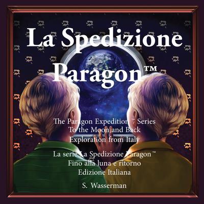 The Paragon Expedition (Italian) Audiobook, by Susan Wasserman