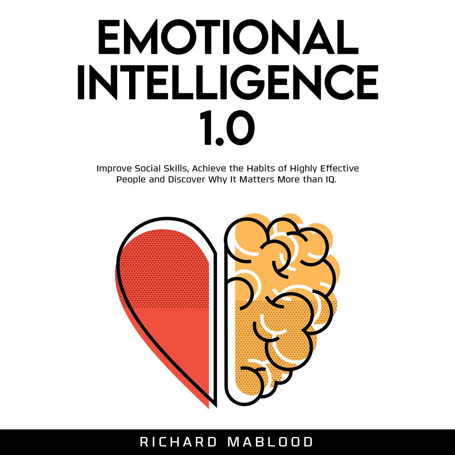 Emotional Intelligence 1.0 Audiobook, by Richard Mablood