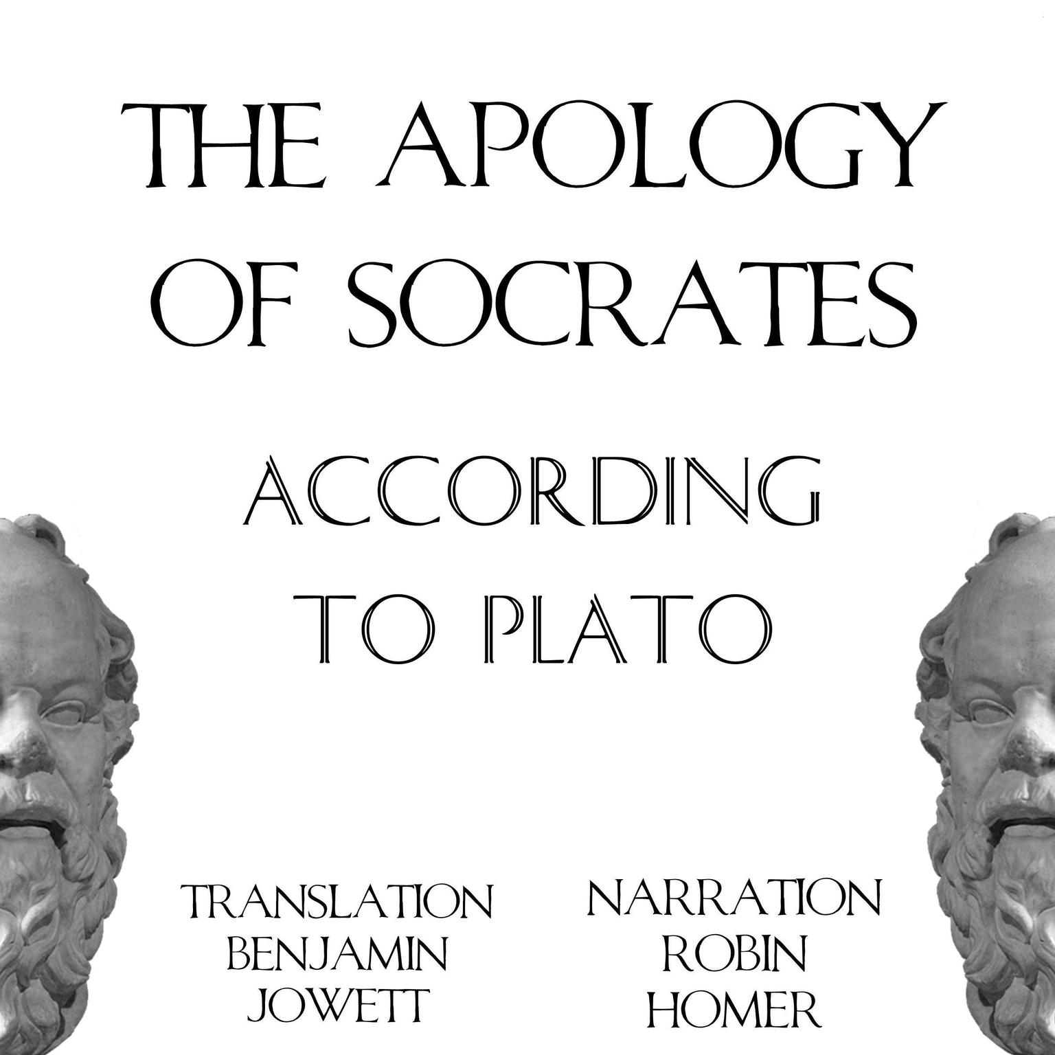 The Apology of Socrates According to Plato Audiobook, by Plato