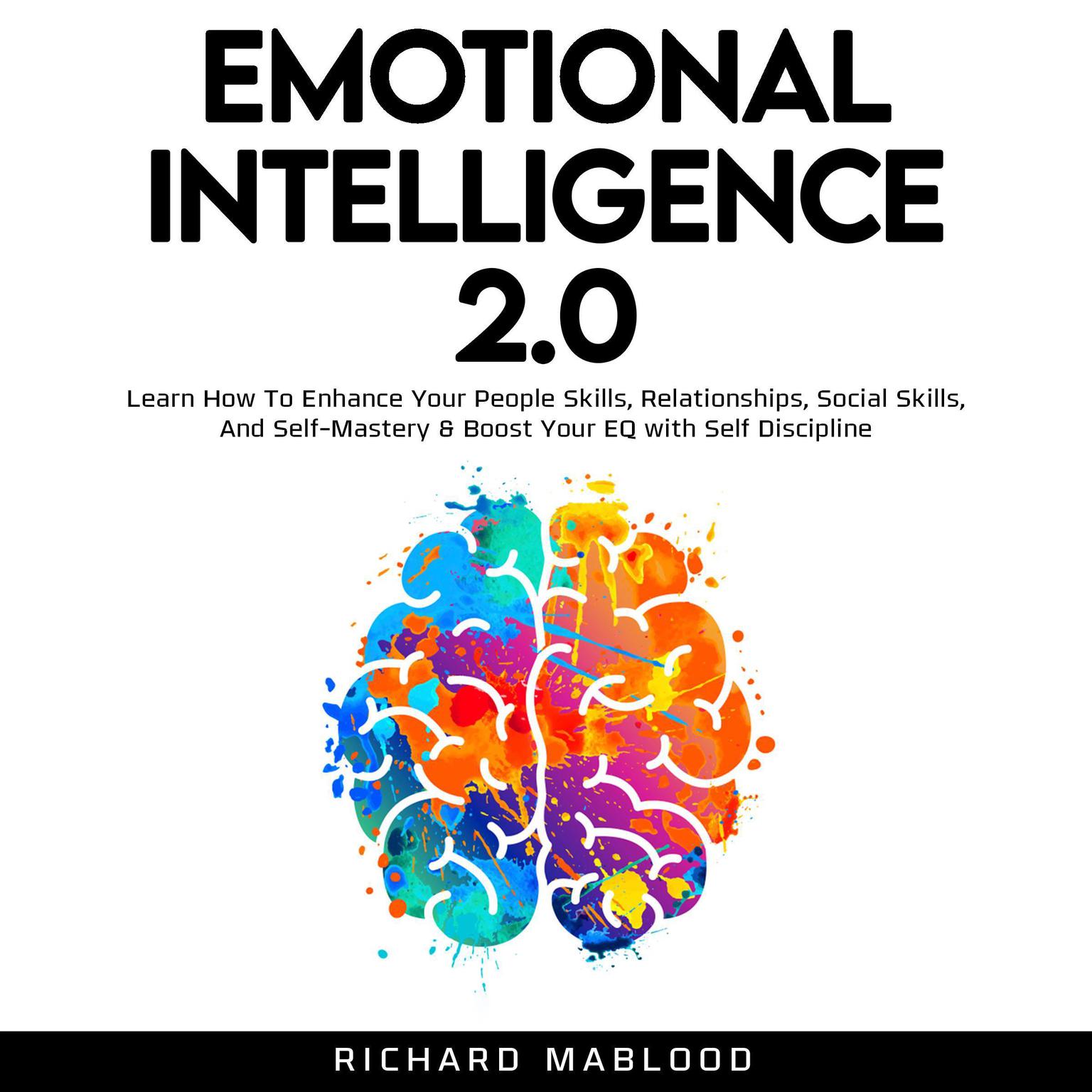 Emotional Intelligence 2.0 Audiobook, by Richard Mablood