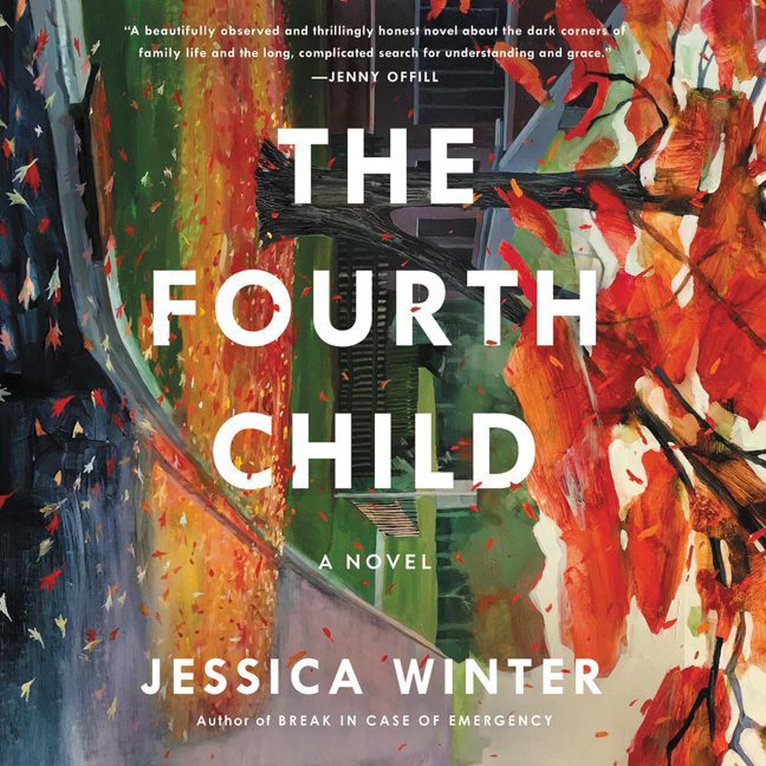 The Fourth Child: A Novel Audiobook, by Jessica Winter
