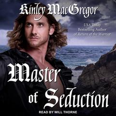 Master of Seduction Audiobook, by Kinley MacGregor